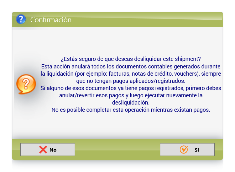 Confirmar que se deshace la liquidación